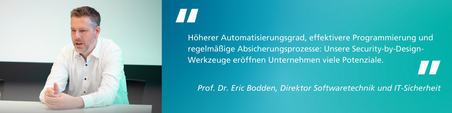 Zitat von Prof. Dr. Eric Bodden